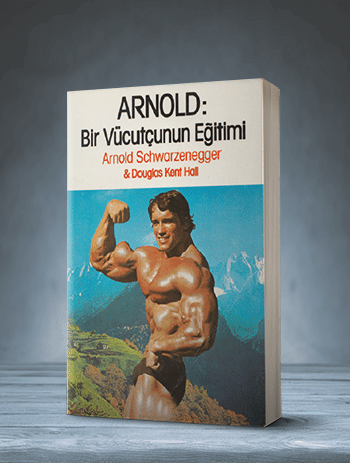 Bir Vücutçunun Eğitimi Arnold